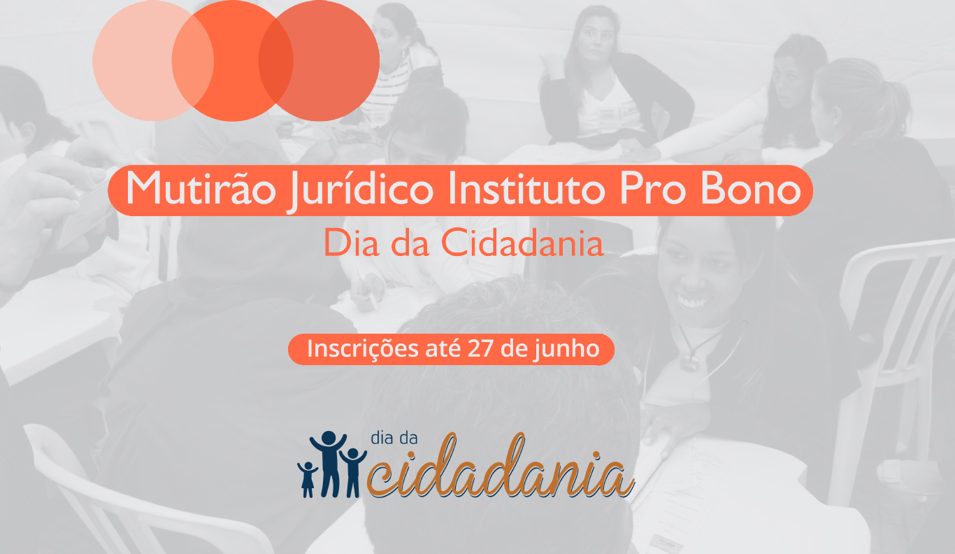 [ENCERRADO] Inscrições abertas para o Mutirão Jurídico no Dia da Cidadania